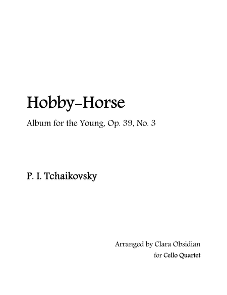 Album for the Young, op 39, No. 3: Hobby-Horse for Cello Quartet image number null
