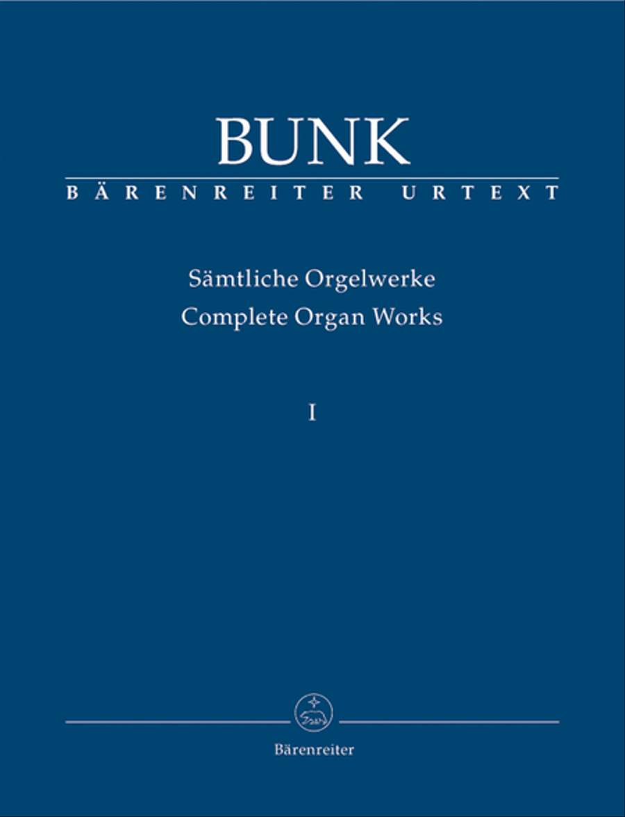 Complete Organ Works, Volume I