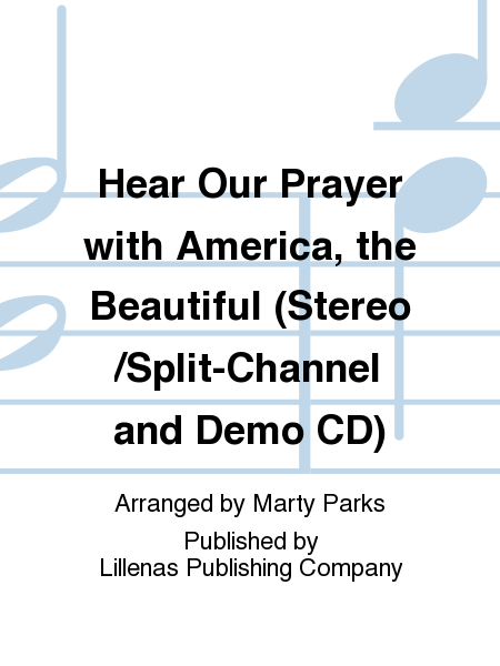 Hear Our Prayer with America, the Beautiful (Stereo/Split-Channel and Demo CD) image number null