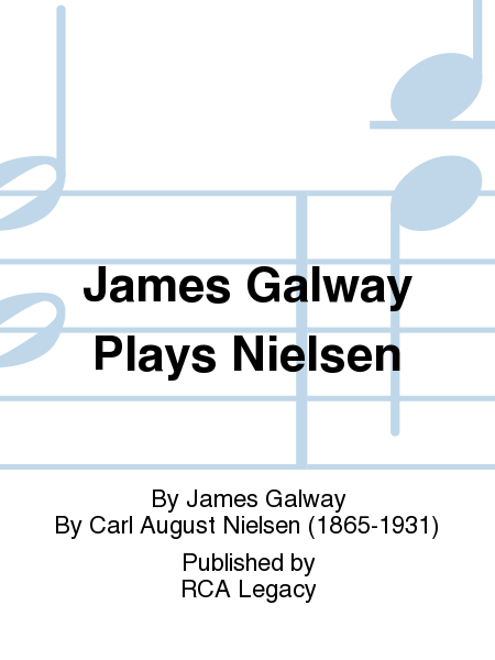 James Galway Plays Nielsen