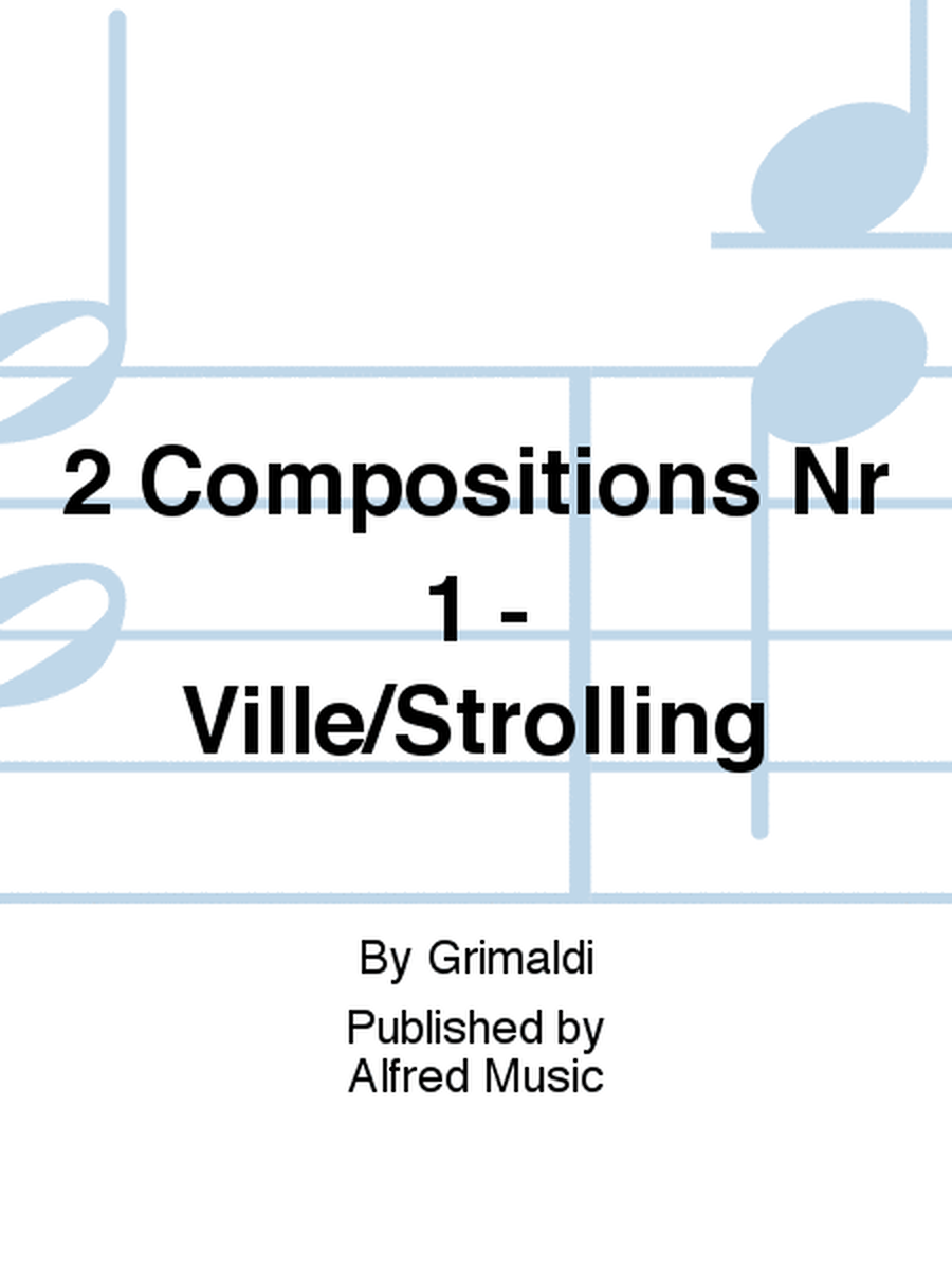 2 Compositions Nr 1 - Ville/Strolling