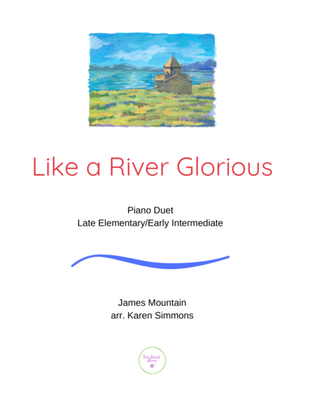 Book cover for Like a River Glorious (Piano Duet 4 Hands)