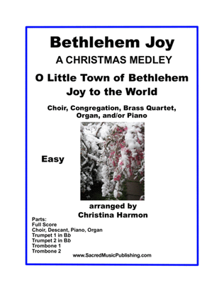 Bethlehem Joy – A Christmas Medley Brass Quartet, Choir, Organ, and Piano