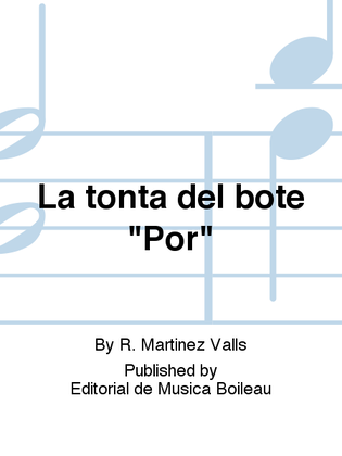 Book cover for La tonta del bote "Por"