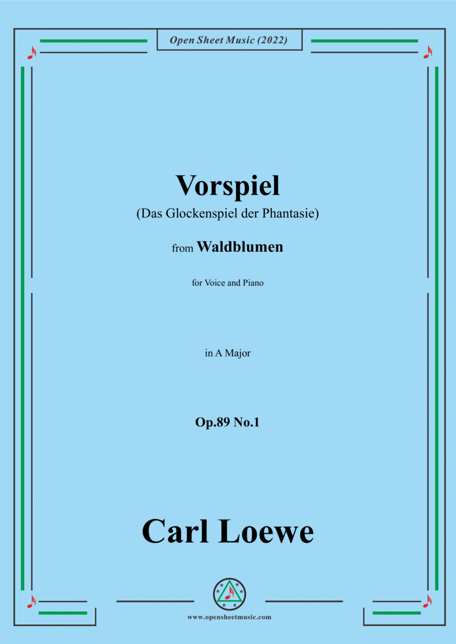 Loewe-Vorspiel(Das Glockenspiel der Phantasie),Op.89 No.1,in A Major Voice scores gallery preview page 1
