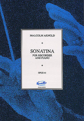 Book cover for Malcolm Arnold: Sonatina For Recorder And Piano Op.41