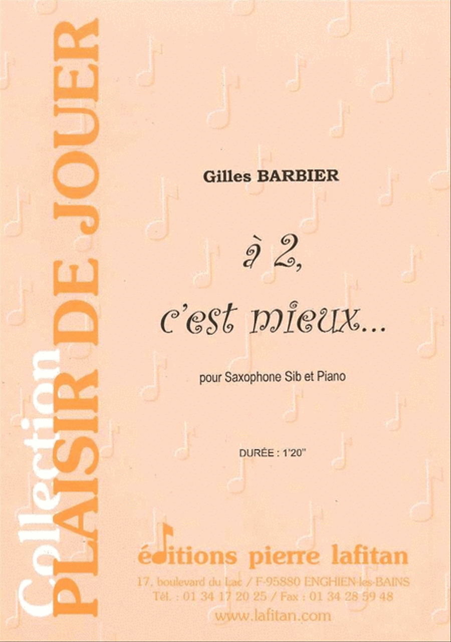 À 2, C'est Mieux? À 2, C'est Mieux? Tenor Saxophone scores gallery preview page 1