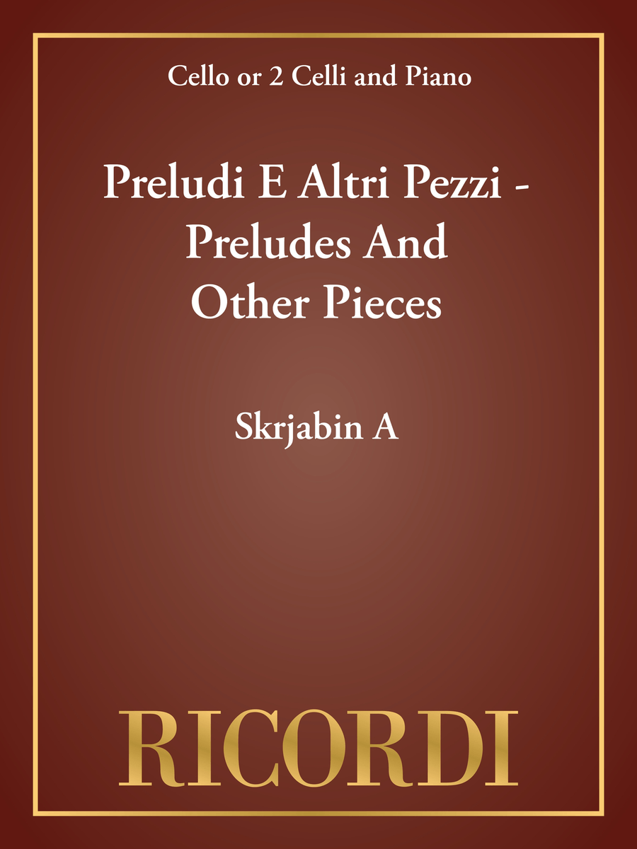 Preludi E Altri Pezzi - Preludes And Other Pieces