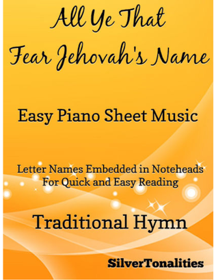 All Ye That Fear Jehovah's Name Easy Piano Sheet Music