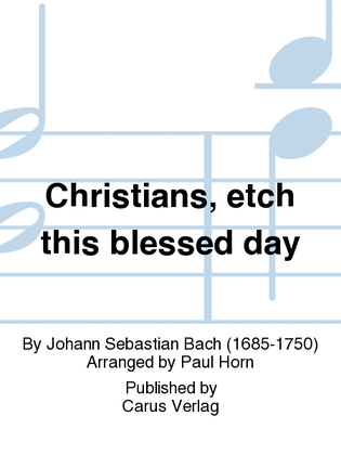 Book cover for Christians, etch this blessed day (Christen, atzet diesen Tag)