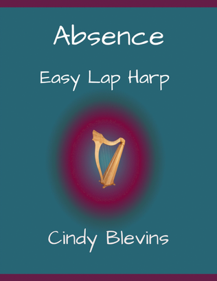 Absence, Easy Lap Harp Solo