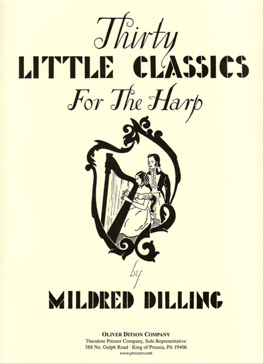 Mildred Dilling: Thirty Little Classics for the Harp