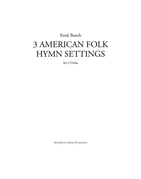 Three American Folk Hymn Settings (viola)