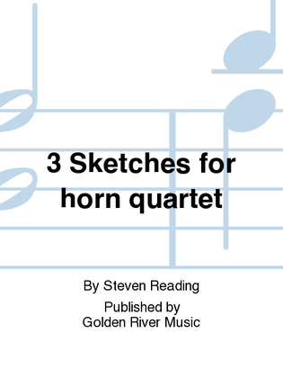 Book cover for 3 Sketches for horn quartet
