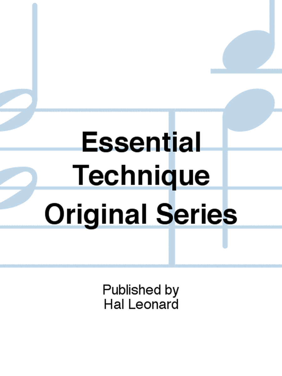 Essential Technique Original Series