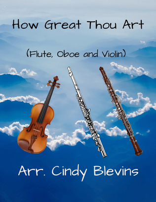 Book cover for How Great Thou Art, for Flute, Oboe and Violin