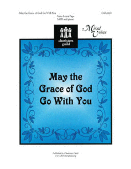 May the Grace of God Go With You