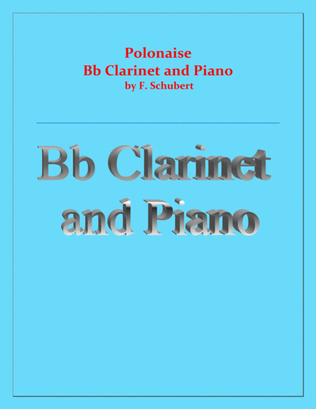 Book cover for Polonaise - F. Schubert - For Solo/ B Flat Clarinet and Piano - Intermediate