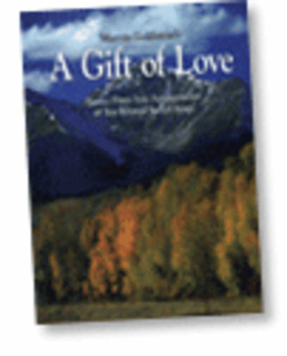 Book cover for A Gift of Love - Piano Solos