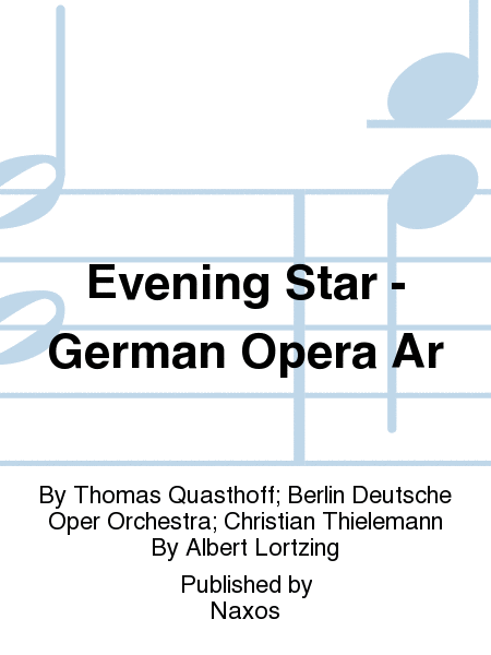 Evening Star - German Opera Ar
