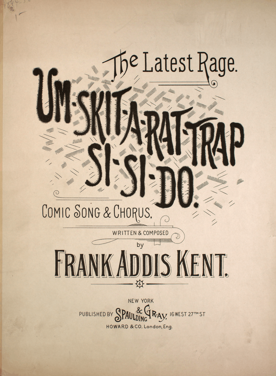 Um-Skit-A-Rat-Trap Si-Si-Do. Comic Song & Chorus