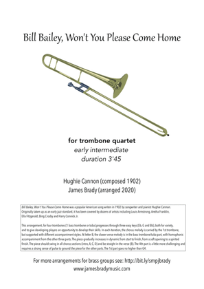 Bill Bailey, Won't You Please Come Home? - fun arrangement for trombone quartet