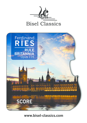 Book cover for Rule Britannia, Grandes Variations pour le Pianoforte, Opus 116