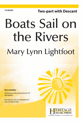 Boats Sail on the Rivers