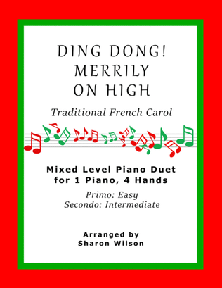 Ding Dong! Merrily on High (Easy Piano Duet; 1 Piano, 4 Hands)