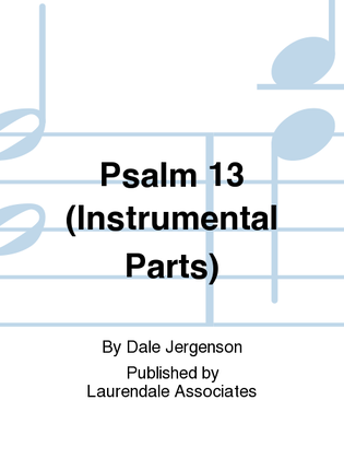 Psalm 13 (Instrumental Parts)