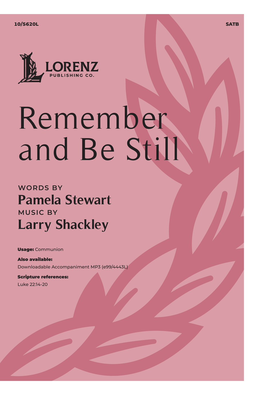 Remember and Be Still