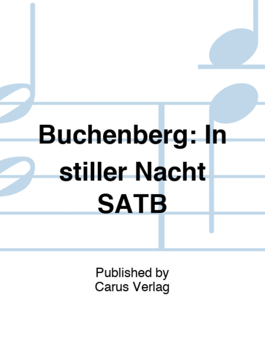 Buchenberg: In stiller Nacht SATB