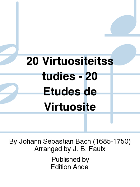 20 Virtuositeitsstudies - 20 Etudes de Virtuosite