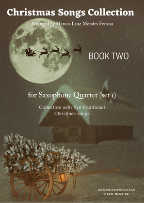 Christmas Song Collection (for Saxophone Quartet SET 1) - BOOK TWO