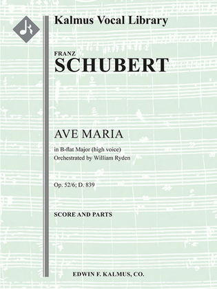 Ave Maria, Op. 52/6; D. 839