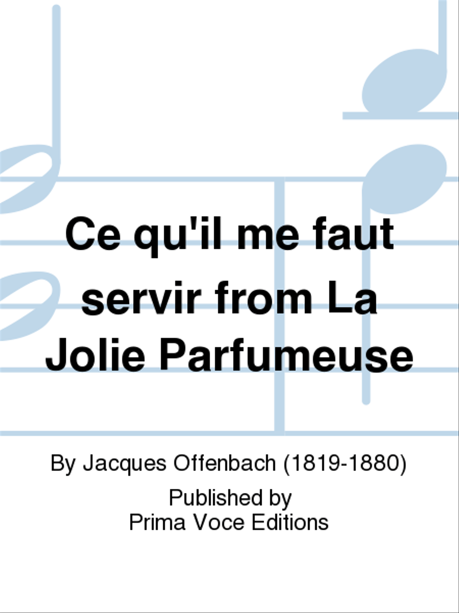 Ce qu'il me faut servir from La Jolie Parfumeuse Soprano Voice scores gallery preview page 1