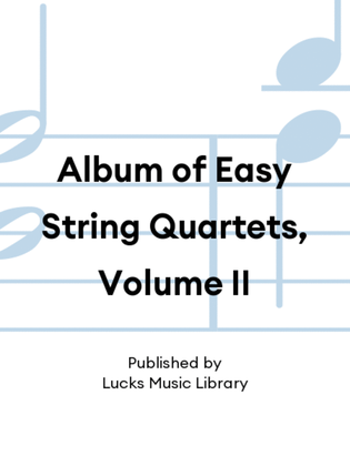Book cover for Album of Easy String Quartets, Volume II