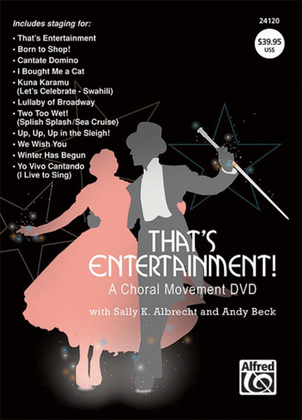 Book cover for That's Entertainment! A Choral Movement DVD (DVD)