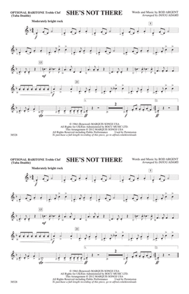She's Not There: Optional Baritone T.C. (Tuba Double)