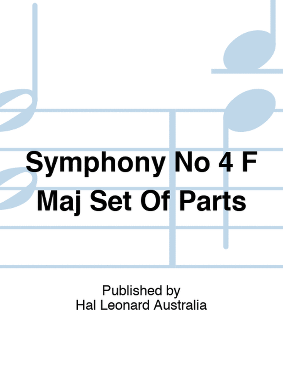 Symphony No 4 F Maj Set Of Parts