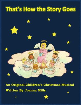 That's How the Story Goes - A Christmas Musical for Children