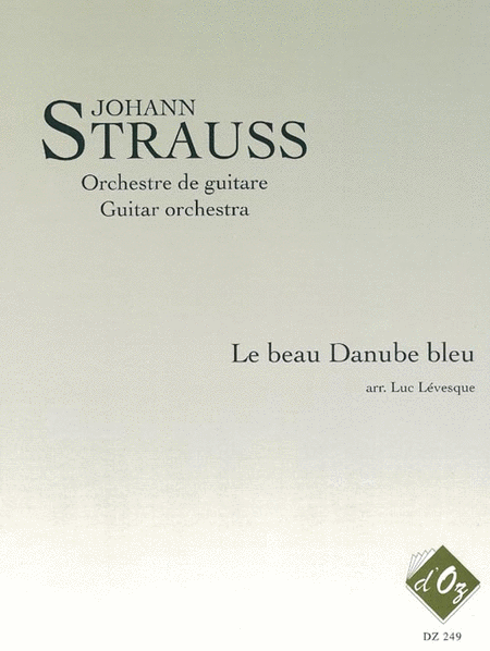 Johann Strauss : Le beau Danube bleu