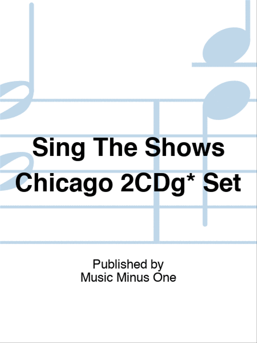 Sing The Shows Chicago 2CDg* Set Play Along scores gallery preview page 1