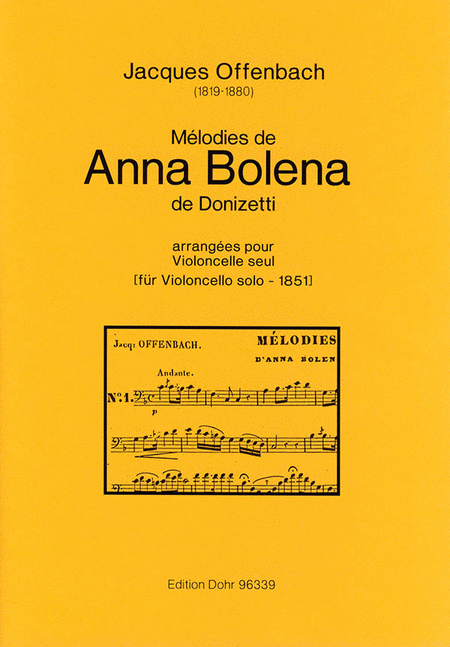 Melodies de  Anna Bolena  de Donizetti arrangees pour Violoncelle seul