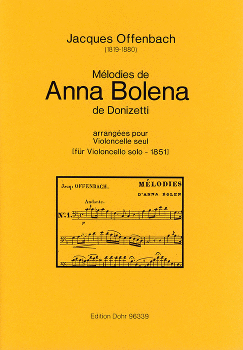 Mélodies de "Anna Bolena" de Donizetti arrangées pour Violoncelle seul (1851)