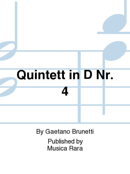 Quintet No. 4 in D