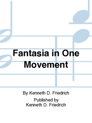 Fantasia in One Movement
