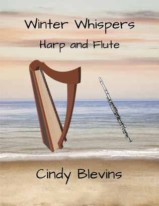 Winter Whispers, for Harp and Flute