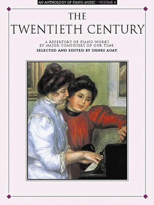 Book cover for An Anthology of Piano Music Volume 4: The Twentieth Century