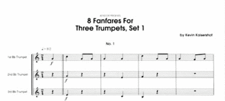 8 Fanfares For Three Trumpets, Set 1